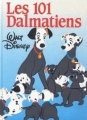 Couverture Les 101 dalmatiens (Fillion) Editions France Loisirs 1980