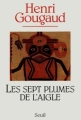 Couverture Les sept plumes de l'aigle Editions Seuil 1995