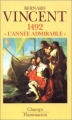 Couverture 1492 : « L'année admirable » Editions Flammarion (Champs) 1992