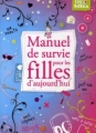 Couverture Manuel de survie pour les filles d'aujourd'hui Editions Fleurus 2008