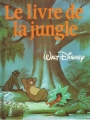 Couverture Le livre de la jungle, tome 1 Editions France Loisirs (Les classiques Disney) 1979