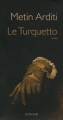 Couverture Le Turquetto Editions Actes Sud (Domaine français) 2011