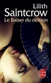 Couverture Danny Valentine, tome 1 : Le baiser du démon Editions Le Livre de Poche (Orbit) 2011