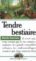 Couverture Tendre Bestiaire Editions Presses pocket 1992