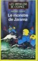 Couverture Les orphelins de l'espace, tome 2 : Le Monstre de Jarama Editions Albin Michel (Poche) 1987