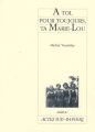Couverture À toi, pour toujours, ta Marie-Lou Editions Leméac / Actes Sud (Papiers) 2007