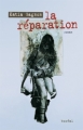 Couverture La Réparation Editions Boréal 2011