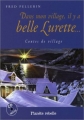Couverture Dans mon village, il y a belle Lurette... Editions Planète rebelle 2001