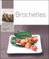 Couverture Brochettes Editions Hachette (Petits pratiques) 2008