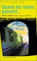 Couverture Quand les trains passent... Editions Actes Sud 2007