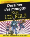 Couverture Dessiner des mangas pour les nuls Editions First (Pour les nuls) 2007