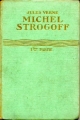 Couverture Michel Strogoff, tome 1 Editions Hachette (Bibliothèque Verte) 1928