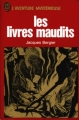 Couverture Les livres maudits Editions J'ai Lu (Aventure mystérieuse) 1971