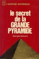 Couverture Le secret  de la Grande Pyramide Editions J'ai Lu (Aventure mystérieuse) 1969