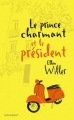 Couverture Le prince charmant et le président Editions Marabout 2010