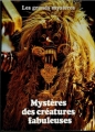 Couverture Les grands mystères, tome 07 : Mystères des créatures fabuleuses Editions Le Livre de Paris 1979