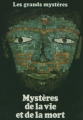 Couverture Les grands mystères, tome 13 : Mystères de la vie et de la mort Editions Le Livre de Paris 1979