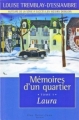 Couverture Mémoires d'un quartier, tome 1 : Laura Editions Guy Saint-Jean 2008