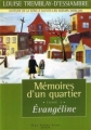Couverture Mémoires d'un quartier, tome 3 : Évangéline Editions Guy Saint-Jean 2009