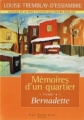 Couverture Mémoires d'un quartier, tome 4 : Bernadette Editions Guy Saint-Jean 2009