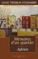 Couverture Mémoires d'un quartier, tome 5 : Adrien Editions Guy Saint-Jean 2010