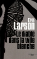 Couverture Le Diable dans la ville blanche Editions Le Cherche midi (Thrillers) 2011