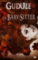 Couverture La Baby-Sitter Editions Bragelonne 2011