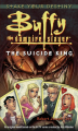 Couverture Buffy the vampire slayer : Stake Your Destiny, book 1: The Suicide King Editions Pocket Books 2005