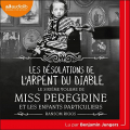 Couverture Miss Peregrine et les enfants particuliers, tome 6 : Les désolations de l'Arpent du Diable Editions Audiolib 2022
