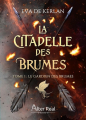 Couverture La Citadelle des brumes, tome 1 : Le gardien des brumes Editions Alter Real (Imaginaire) 2023