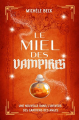 Couverture Les Gardiens des Anges : Le miel des vampires Editions Autoédité 2019