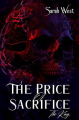 Couverture The Price of Sacrifice, tome 3 : The King Editions Autoédité 2023