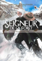 Couverture Le seigneur de la forêt, tome 2 : Le nouveau monde Editions EdiLigne 2018