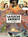Couverture La Flèche Ardente Editions Blake et Mortimer 2023