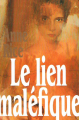 Couverture Les sorcières Mayfair, tome 1 : Le lien maléfique Editions France Loisirs 1993
