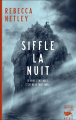 Couverture Siffle la nuit Editions JC Lattès 2023