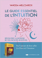 Couverture Le guide essentiel de l'Intuition : Découvrez la richesse de vos facultés intuitives Editions Le Courrier du Livre 2022
