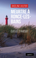Couverture Meurtre à Ronces les Bains : Gueule d'amour  Editions La geste (Le geste Noir) 2023