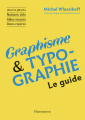 Couverture Graphisme & Typographie : Le guide Editions Flammarion 2022