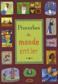 Couverture Proverbes du monde entier  Editions Rue des enfants 2007