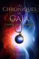 Couverture Les Chroniques de Gaïa, tome 1 : L'appel des Gardiens Editions Autoédité 2023