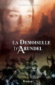 Couverture La demoiselle d’Arundel Editions Autoédité 2023