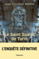 Couverture Le Saint Suaire de Turin Editions Tallandier 2022