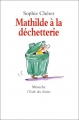 Couverture Mathilde à la déchetterie Editions L'École des loisirs (Animax) 1999