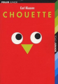 Couverture Chouette Editions Folio  (Junior - Edition spéciale) 2005