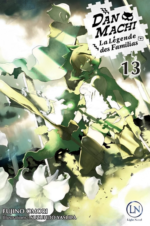 DanMachi La légende des Familias (Light Novel), tome 13 Livraddict