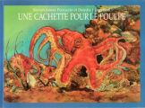 Couverture Une cachette pour le poulpe Editions L'École des loisirs (Archimède) 2003