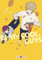 Couverture Play it cool, guys, tome 2 Editions Doki Doki (Seinen) 2023