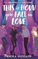 Couverture This Is How You Fall In Love Editions Hot Key Books 2023