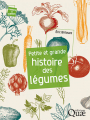 Couverture Petite et grande histoire des légumes Editions Quae 2020